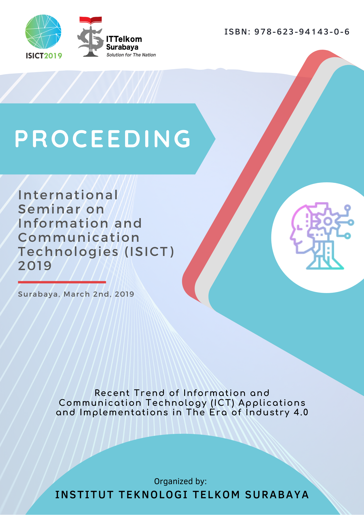 					View Vol. 1 No. 1 (2019): International Seminar on Information and Communication Technologies
				